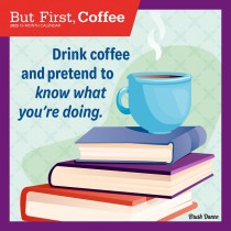 But First Coffee | 2025 12 x 24 Inch Monthly Square Wall Calendar