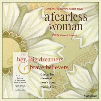A Fearless Woman | 2025 12 x 24 Inch Monthly Square Wall Calendar | Featuring the Artwork of Jeannie Roberts Royce | Plastic-Free