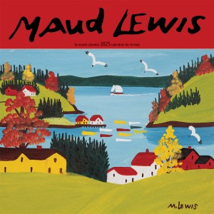 Maud Lewis OFFICIAL | 2025 12 x 24 Inch Monthly Square Wall Calendar | English/French Bilingual