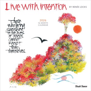 Live with Intention | 2026 12 x 24 Inch (Hanging) Monthly Square Wall Calendar | Featuring the Artwork of Renee Locks